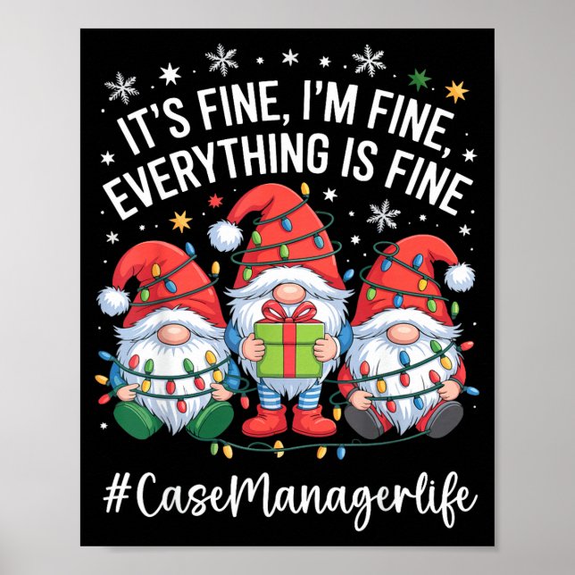 Case Manager Gnome Everything Is Fine Funny Christ Poster (Front)