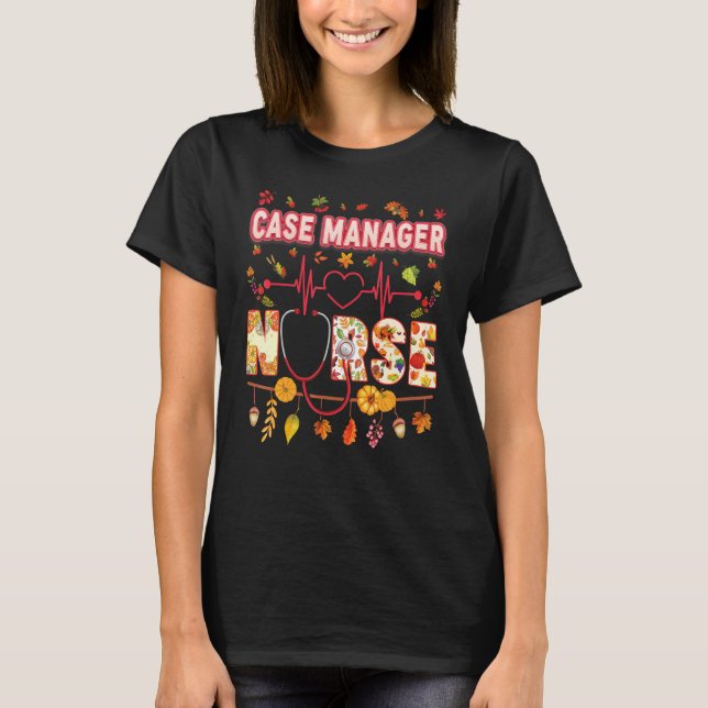 Case Manager Nurse Thankful Thanksgiving Heartbeat T-Shirt (Front)