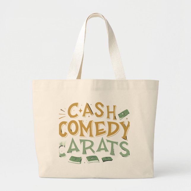 Cash Comedy Carats Large Tote Bag (Front)