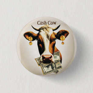 Cash Cow 3 Cm Round Badge