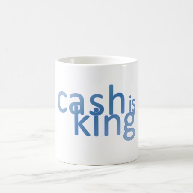 Cash Is King Coffee Mug (Center)