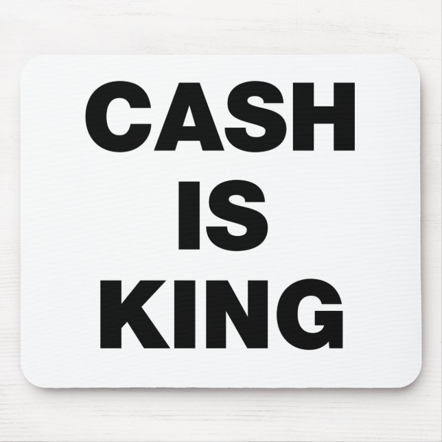 Cash is King Mouse Mat (Front)
