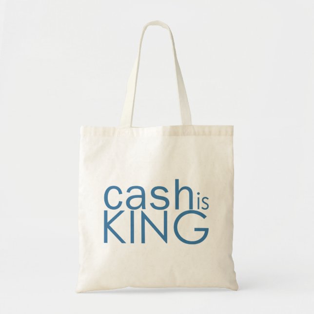 Cash Is King Tote Bag (Front)