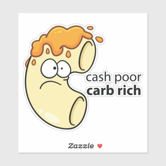 Cash Poor Carb Rich Vinyl Sticker (Sheet)