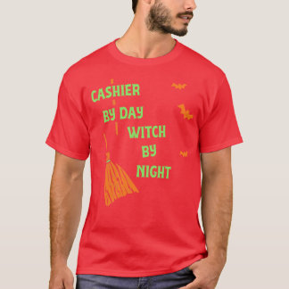 Cashier By Day Witch By Night  Funny Witch Party T T-Shirt