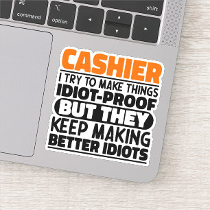 Cashier I Try To Make Things Funny Quotes Cashier