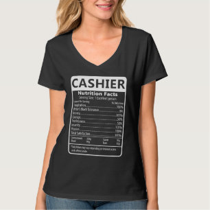 Cashier Nutrition Facts Sarcastic Graphic T-Shirt