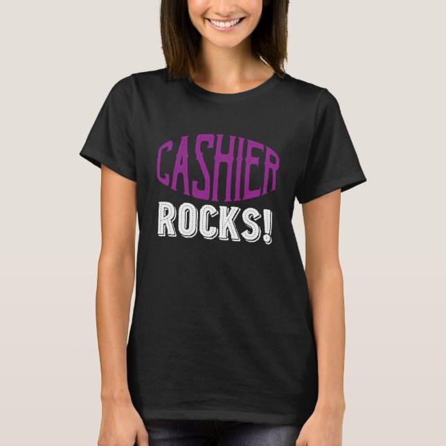 Cashier rocks Profession career worker working quo T-Shirt (Front)
