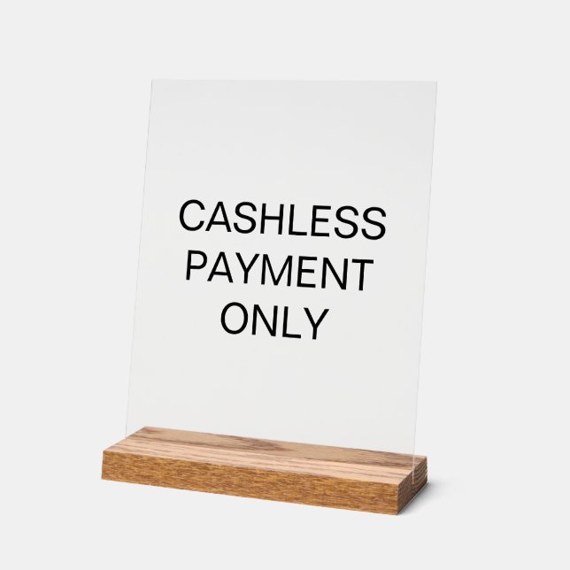 Cashless Payment Only Acrylic Sign for Retailers (Angle)
