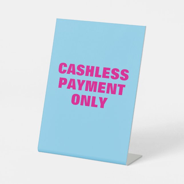 Cashless Payment Sign, Retail Store, Boutique Pedestal Sign (Front)