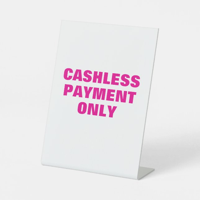 Cashless Payment Sign, Retail Store, Boutique Pedestal Sign (Front)