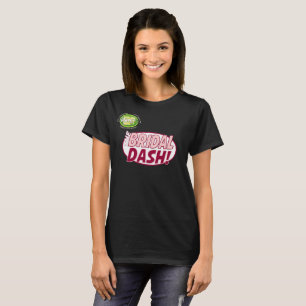 Cashunt Bridal Dash Bachelorette Custom Team Shirt
