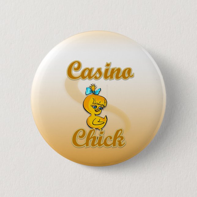 Casino Chick 6 Cm Round Badge (Front)