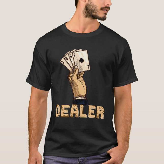 casino for men black jack dealer gambler  1 T-Shirt (Front)