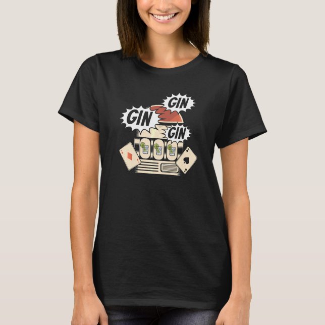 Casino Gambling Automatic  Alcohol Party Jackpot G T-Shirt (Front)