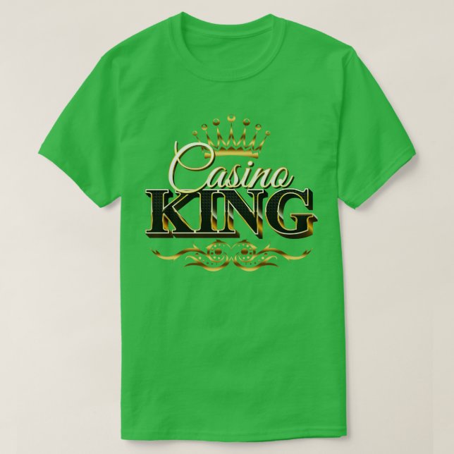 Casino King  T-Shirt (Design Front)