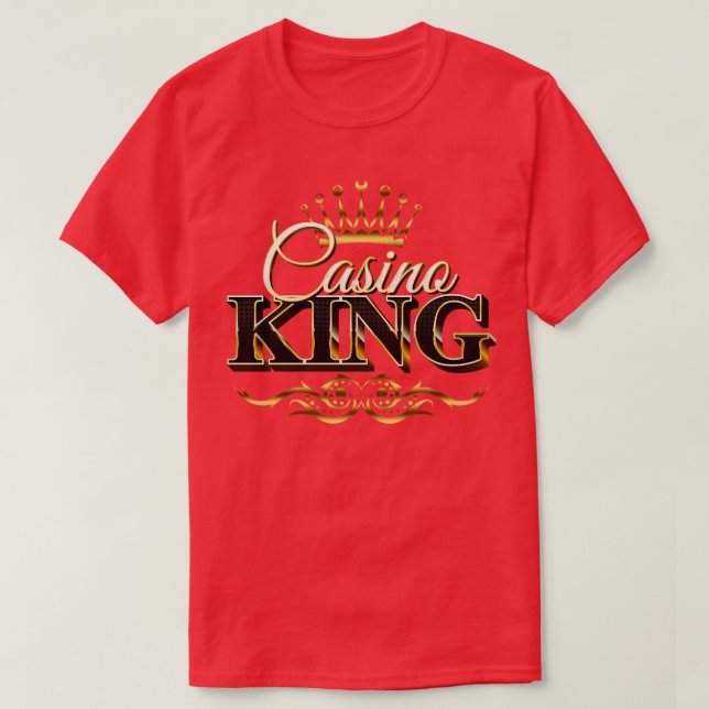 Casino King T-Shirt (Design Front)