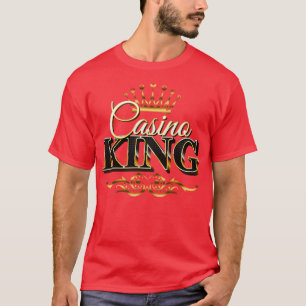 Casino King T-Shirt