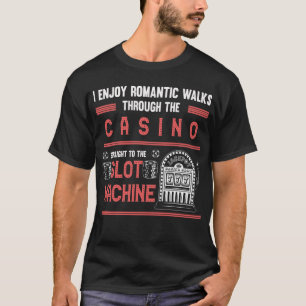Casino Lover Lucky Gambling Slot Machine T-Shirt