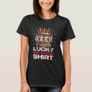 Casino LUCKY SLOT MACHINES SHIRT Jackpot 777 Slot 