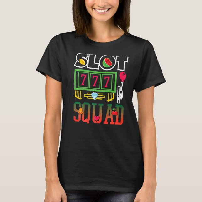 Casino  Slot Squad Graphic Slot Machine Seven Luck T-Shirt (Front)