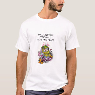 Casino T-Shirt Malfunction Voids All Pays and Play