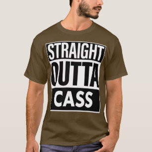 Cass Name Straight Outta Cass T-Shirt