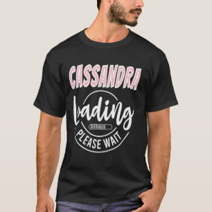 Cassandra Loading Custom Personalised Baby Shower  T-Shirt