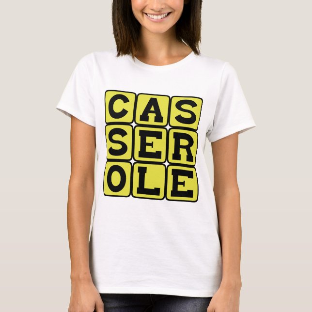 Casserole, Potluck Favourite T-Shirt (Front)