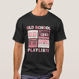 Cassette Tape Music 80s Retro Old School Playlist T-Shirt