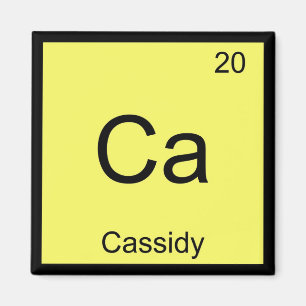 Cassidy Name Chemistry Element Periodic Table Magnet