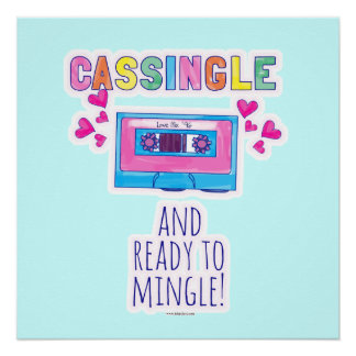 Cassingle Funny Retro Cassette Tape Slogan Poster