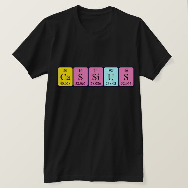 Cassius periodic table name shirt (Design Front)