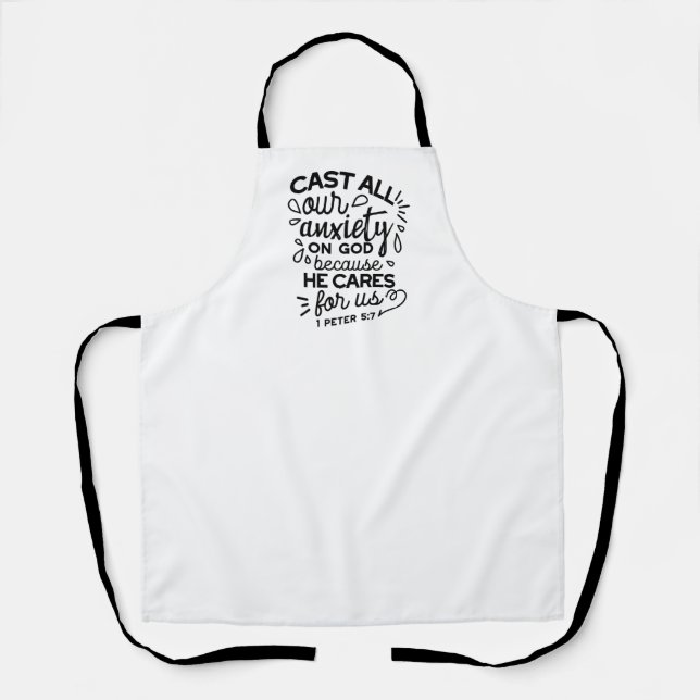 Cast All Your Anxiety – 1 Peter 5:7 Bible Verse Apron (Front)