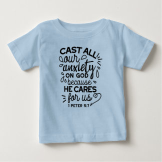 Cast All Your Anxiety – 1 Peter 5:7 Bible Verse Baby T-Shirt