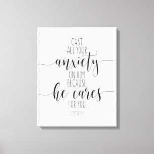 Cast All Your Anxiety On Him, 1 Peter 5:7 Canvas Print