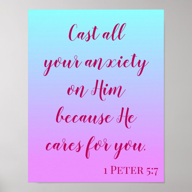 Cast all your anxiety on Him Bible Quote Poster (Front)