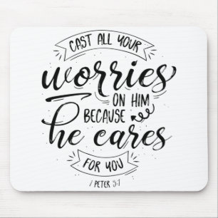 Cast All Your Worries On Him Mouse Mat