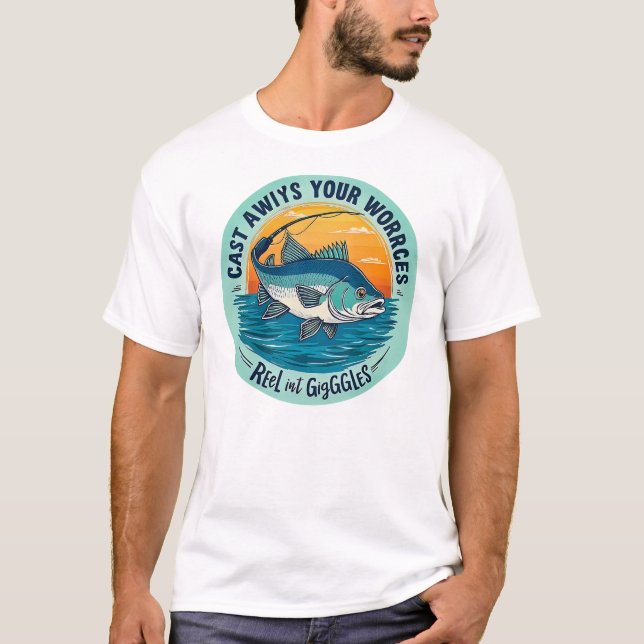 Cast Away Your Worries T-Shirt (Front)