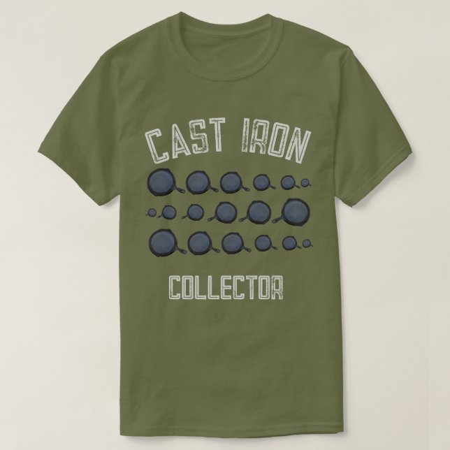 Cast Iron Skillet Collector T-Shirt (Design Front)
