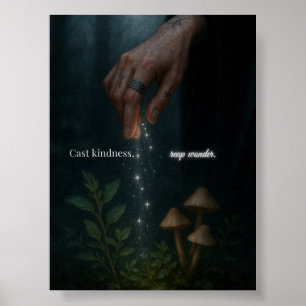 Cast Kindness Reap Wonder Uplifting Motivational Poster