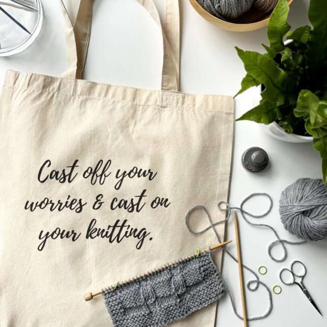 "Cast Off Your Worries" Tote Bag for Knitters (Creator Uploaded)