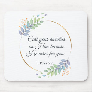 Cast Your Anxieties on Him 1 Peter 5:7 Mouse Mat