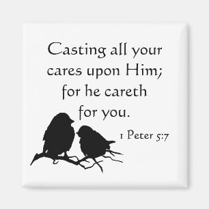 Casting all your Cares Upon Him 1Peter 5:7 Magnet