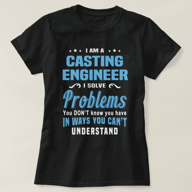 Casting Engineer T-Shirt (Design Front)