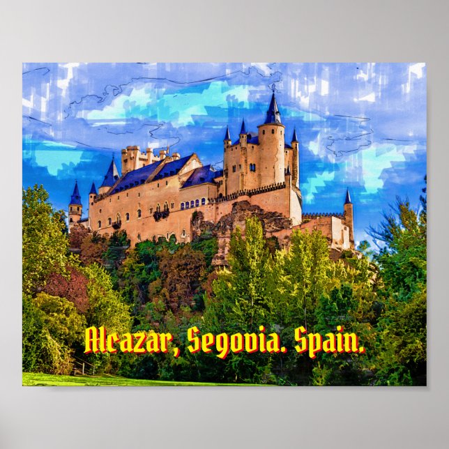 Castle Alcazar, Segovia, Spain. Poster (Front)
