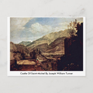 Castle Of Saint-Michel By Joseph William Turner Postcard