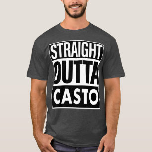 Casto Name Straight Outta Casto T-Shirt