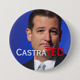 "CastraTED" with Canadian Ted Cruz 7.5 Cm Round Badge