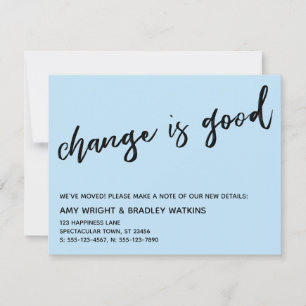Casual Change is Good Baby Blue New Address Card